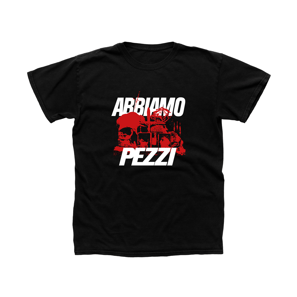 ABBIAMO PEZZI T-Shirt | Merch Ufficiale