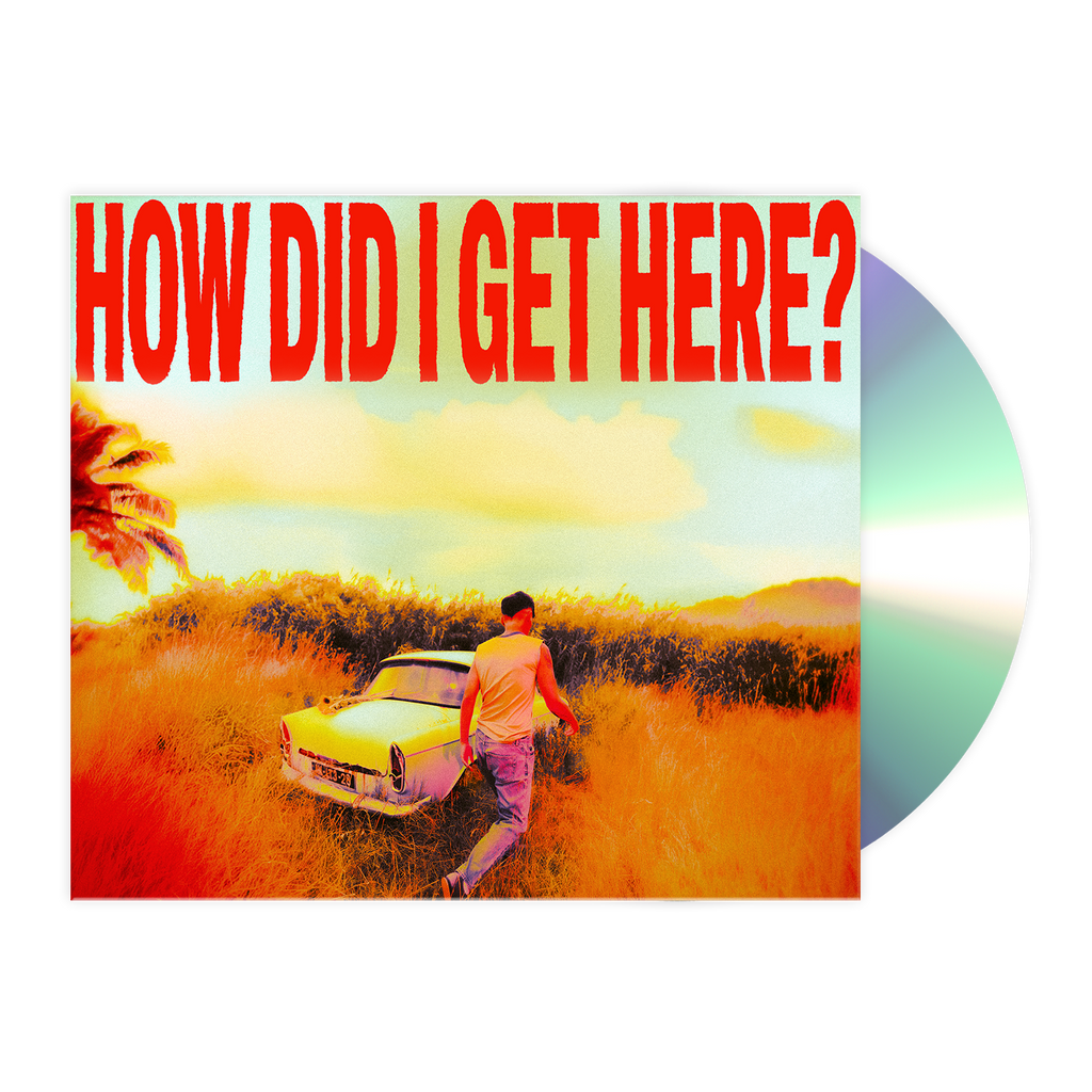 How Did I Get Here? | CD