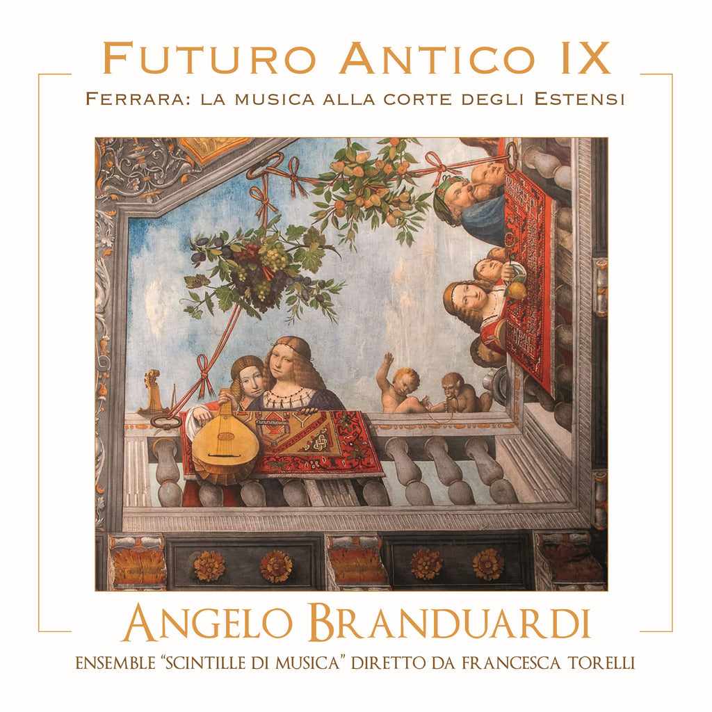 Futuro Antico IX - Ferrara: La Musica Alla Corte Degli Estensi | Vinile