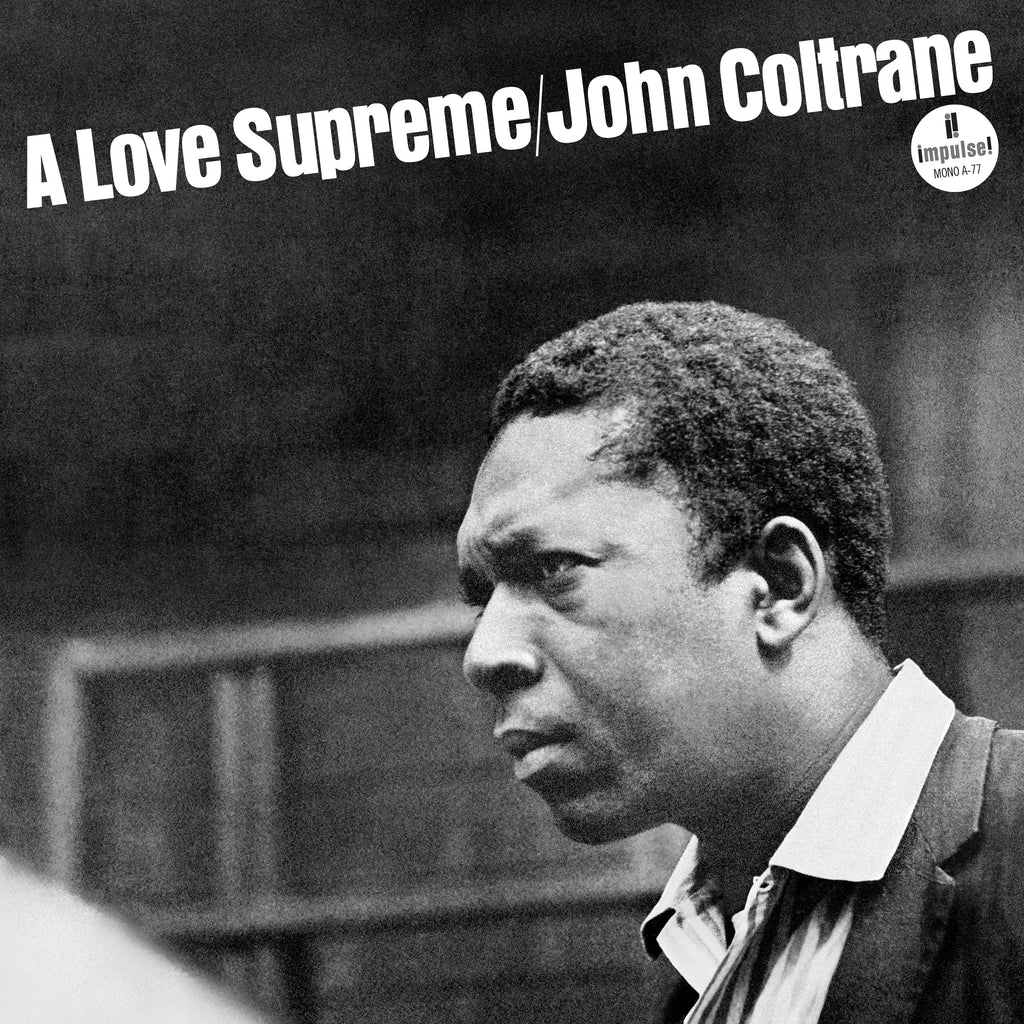 A Love Supreme – Mono Edition | Vinile