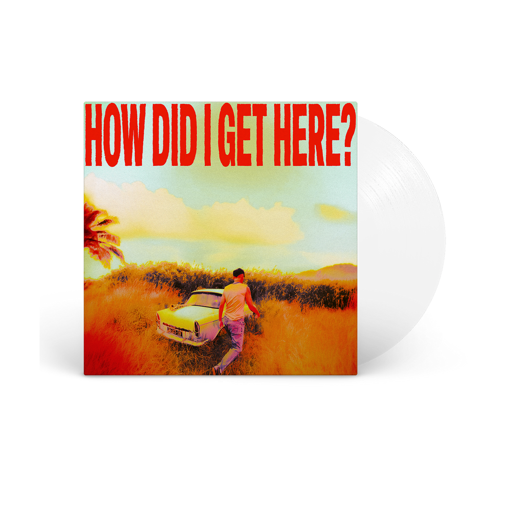 How Did I Get Here? | Vinile Clear
