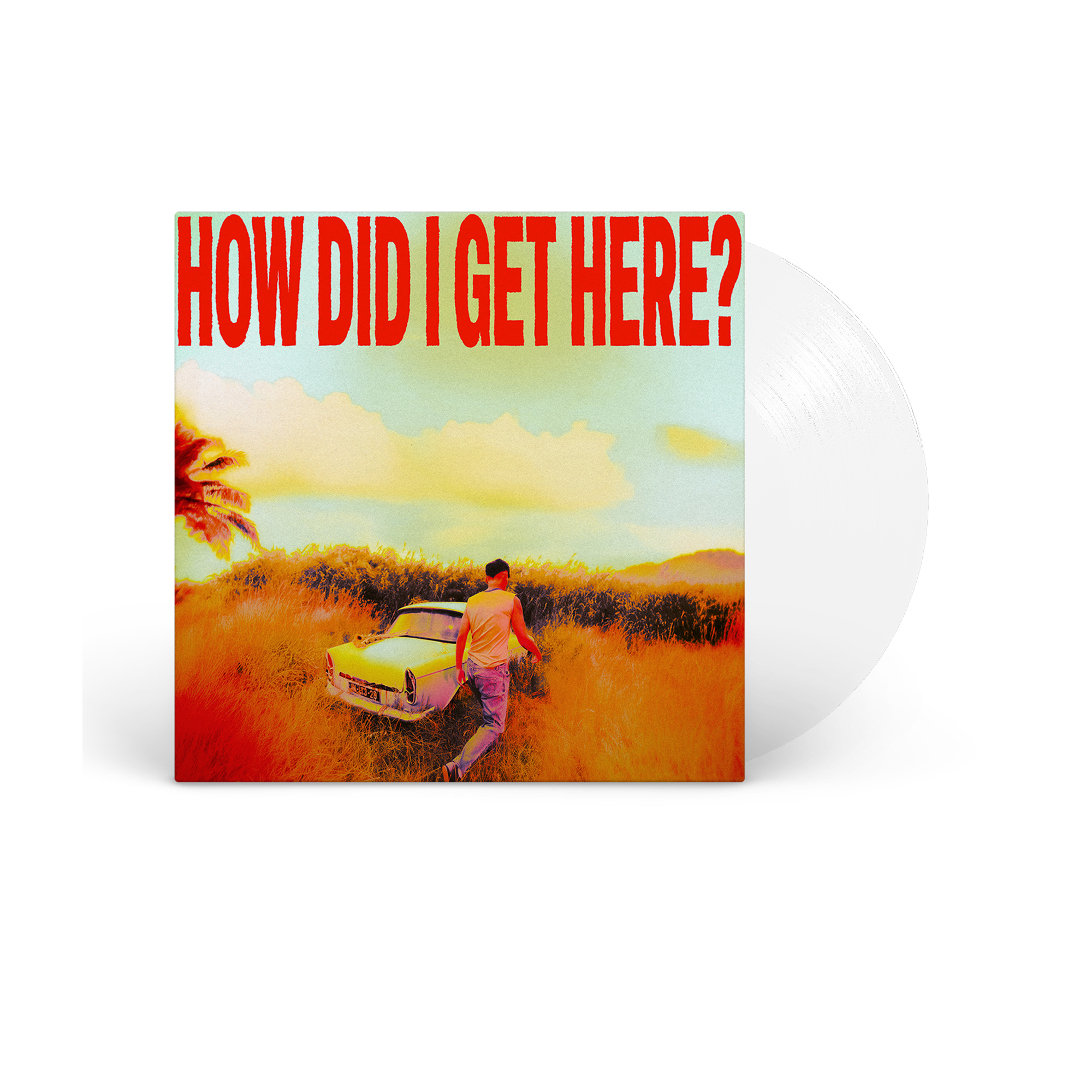 How Did I Get Here? | Vinile Clear