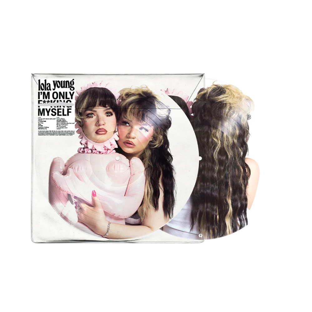 I'm Only F**king Myself: The ''Walk All Over You'' Edition | Picture Disc