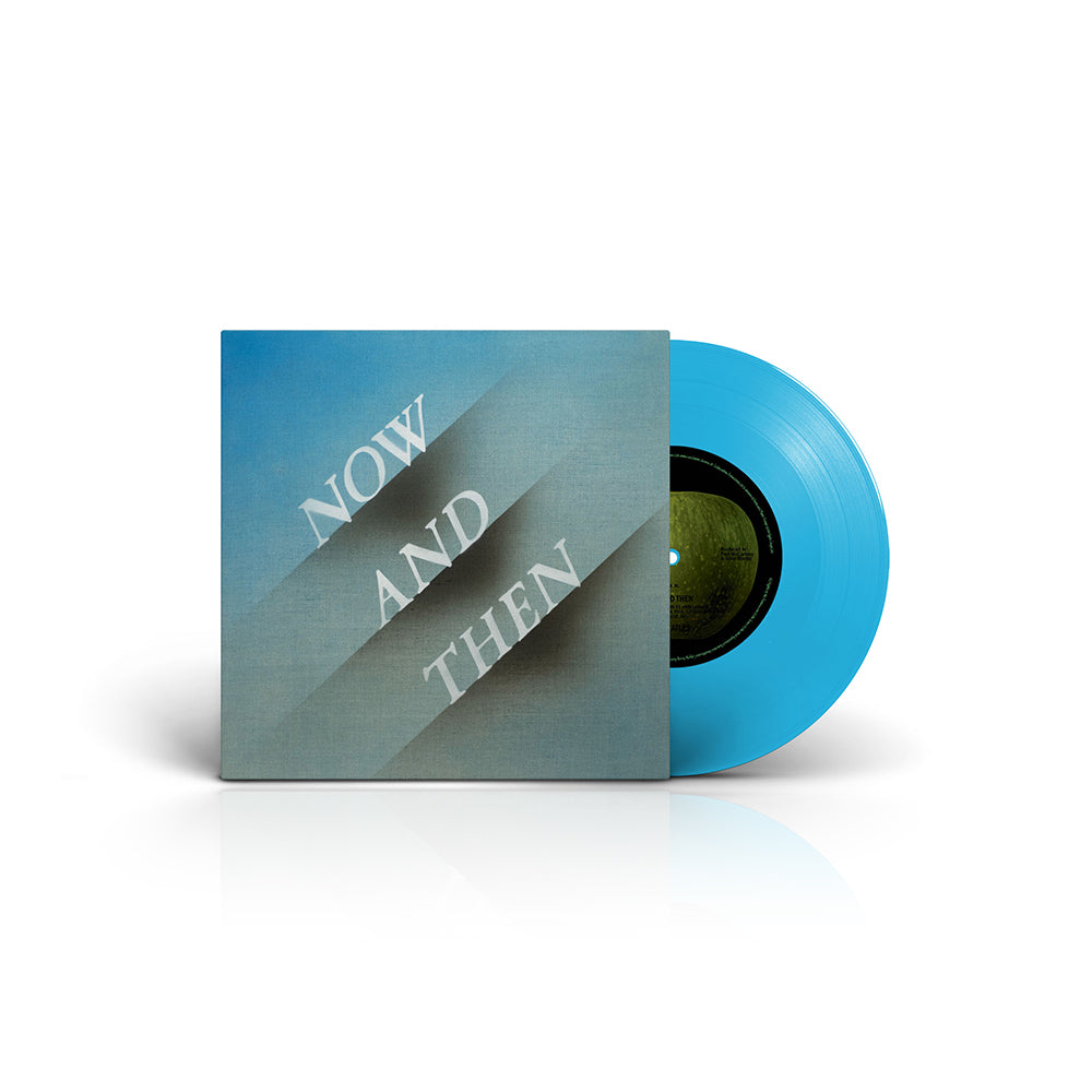 Now and Then | Vinile 7'' Light Blue