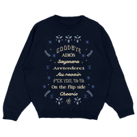 Sabrina Carpenter felpa natale girocollo blu navy con il testo della canzone "Goodbye" stampato in rilievo sul davanti. Vestibilità unisex. merchandising natalizio esclusivo per lo shop universal music in italia