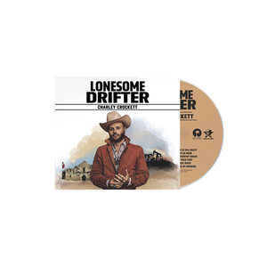 Charley Crockett, Lonesome Drifter | CD 1