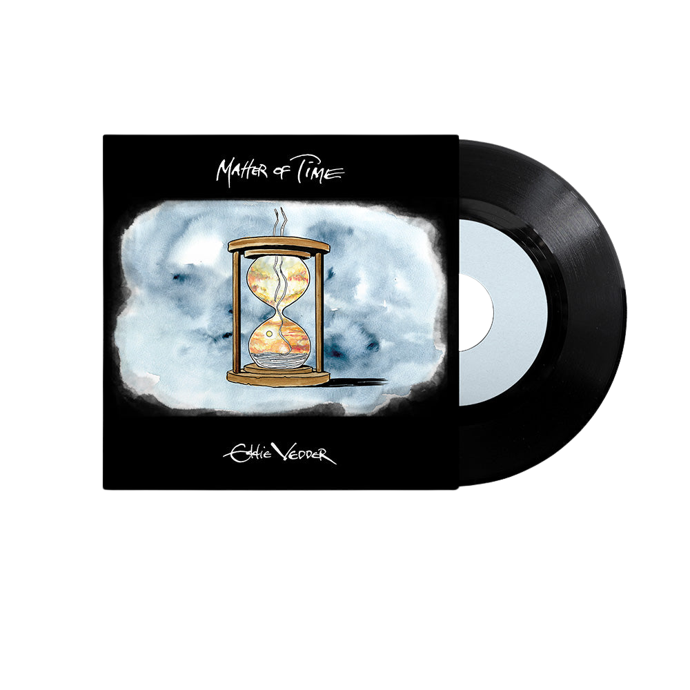 Eddie Vedder, Matter Of Time / Say Hi | Vinile 7'' - 45 giri 1
