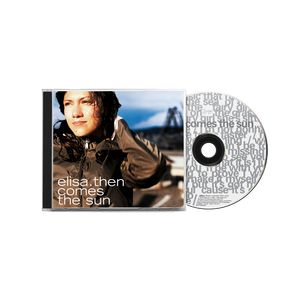 Elisa, Then Comes The Sun | CD 1