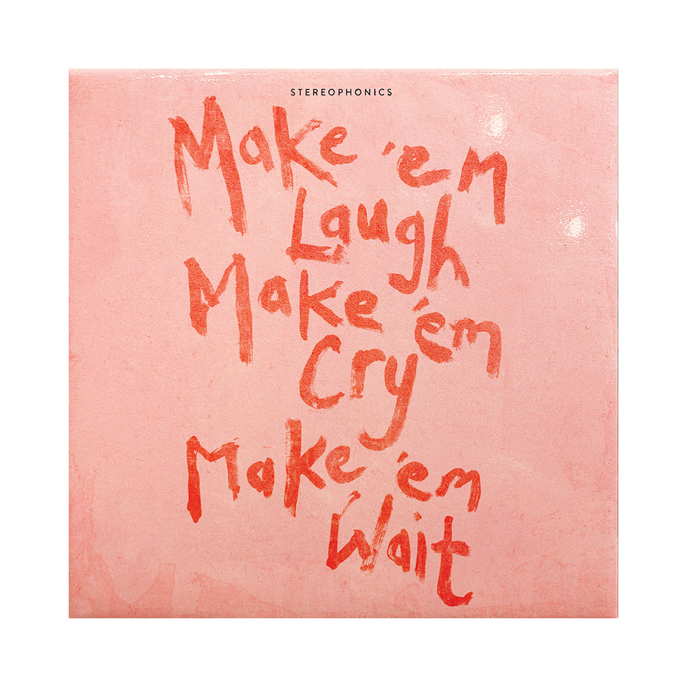 Make ‘em Laugh, Make ‘em Cry, Make ‘em Wait | Vinile Colorato