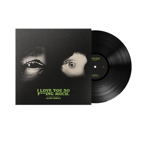 Glass Animals, I Love You So F***ing Much | Vinile Nero 1