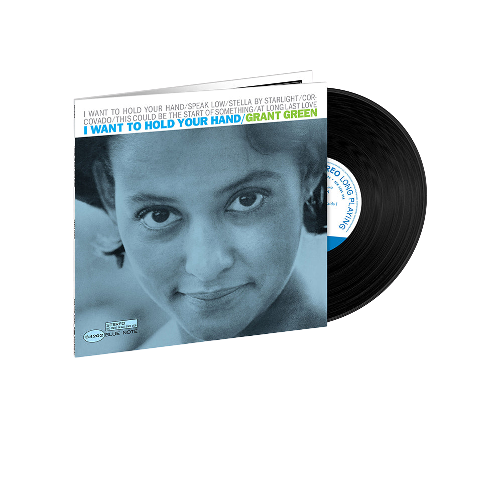 Grant Green, I Want To Hold Your Hand | Vinile (Tone Poet series) 1