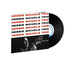Herbie Nichols, Herbie Nichols Trio | Vinile (Tone Poet series) 1