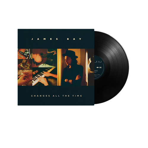 James Bay, Changes All The Time | Vinile 1