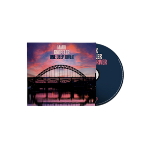 Mark Knopfler, One Deep River | CD 1