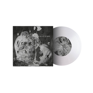 The Cure, A Fragile Thing | Vinile 7'' Colorato 1